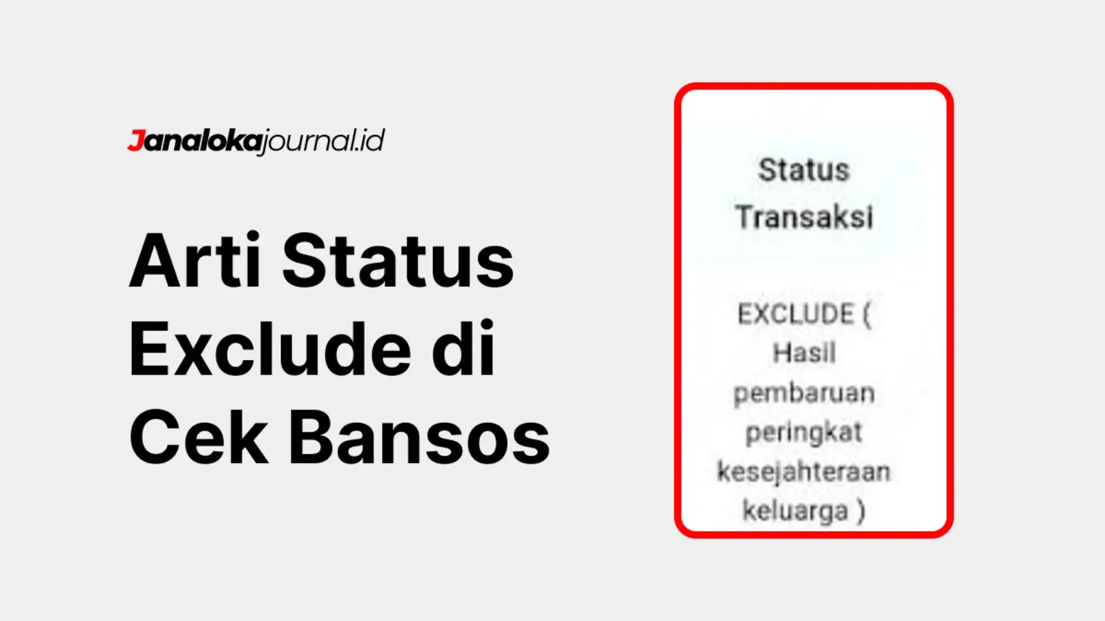 Arti Status Exclude di Cek Bansos