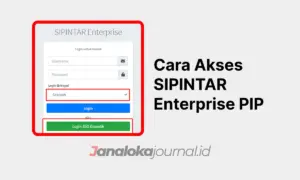 Cara Akses SIPINTAR Enterprise PIP dan Panduan Login 2026