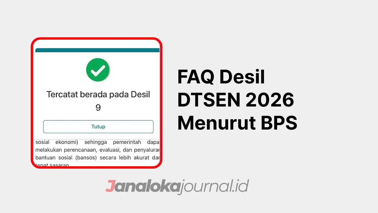 FAQ Desil DTSEN 2026 Menurut BPS