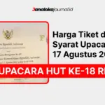 Harga Tiket dan Syarat Upacara 17 Agustus 2026 di Istana Negara