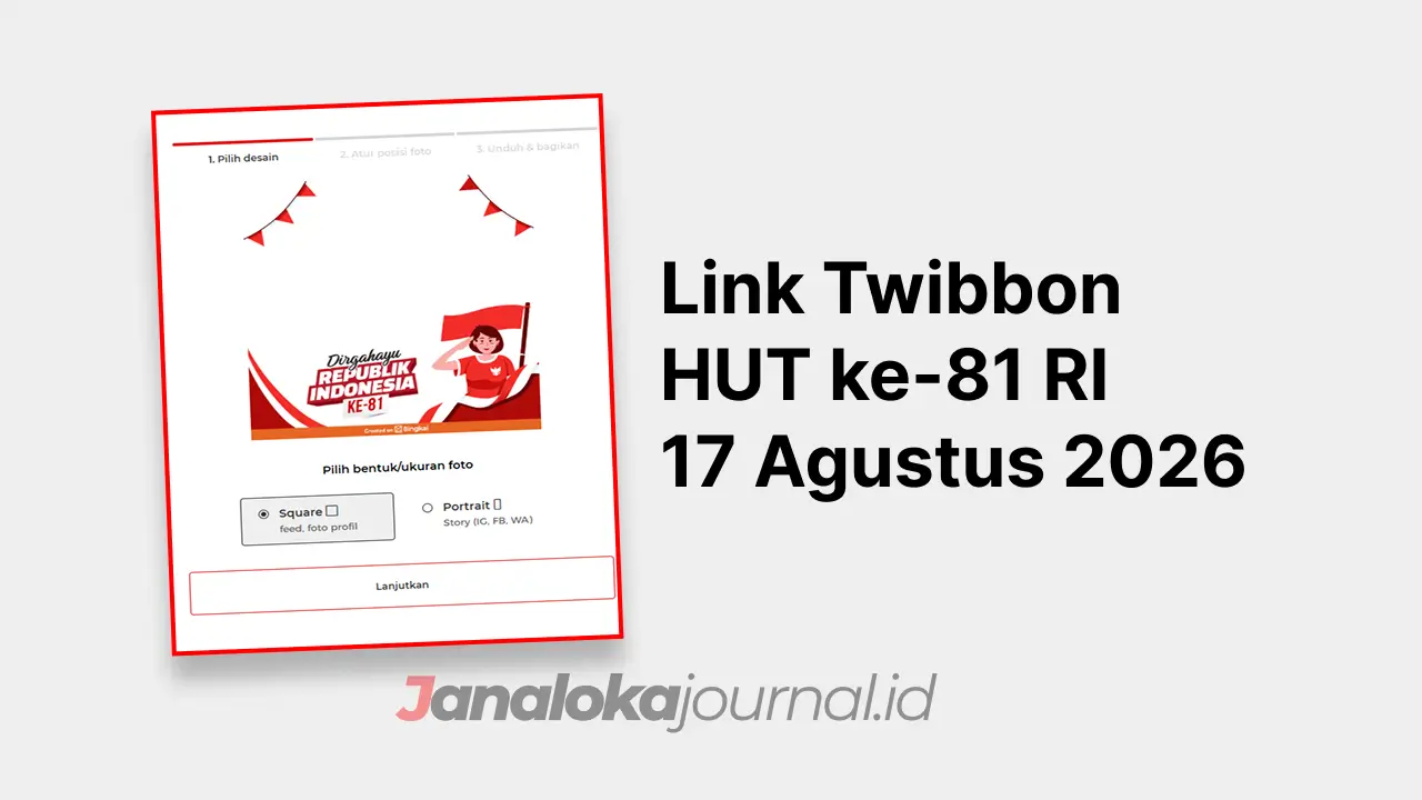 Link Twibbon HUT ke 81 RI 17 Agustus 2026