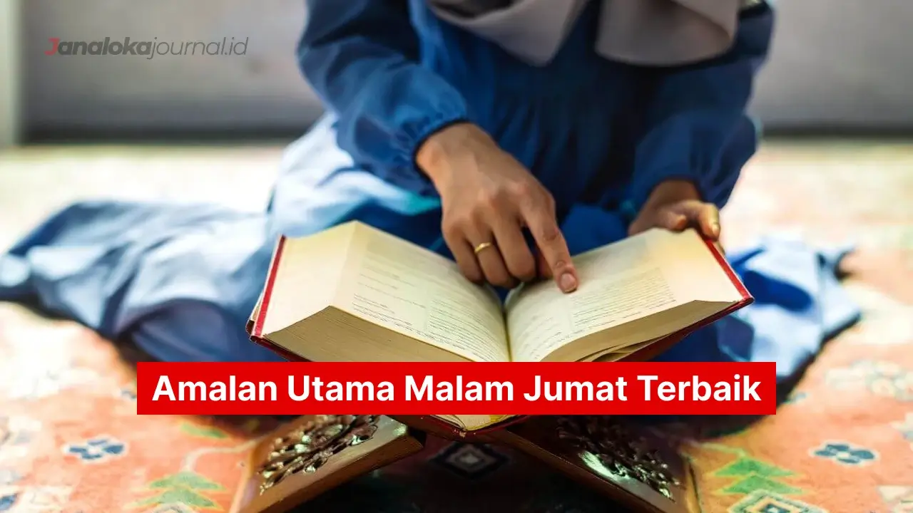 Amalan Utama Malam Jumat Terbaik