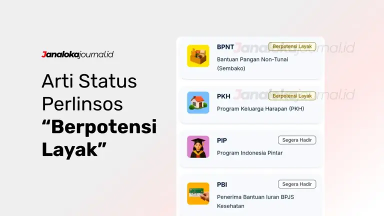 Status Perlinsos Berpotensi Layak Apakah Langsung Terima Bansos, Begini Artinya