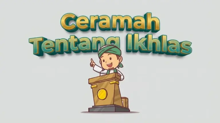 Kumpulan Ceramah Singkat Tentang Ikhlas Kehidupan Sehari-Hari
