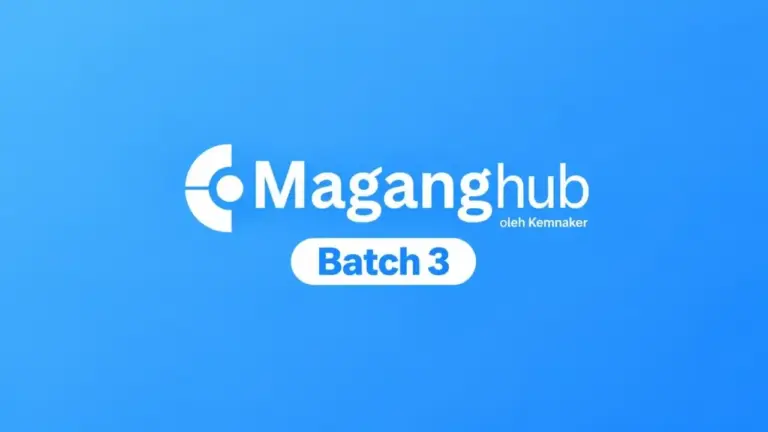 Jadwal dan Syarat MagangHub Batch 3 2026 Kapan Dibuka
