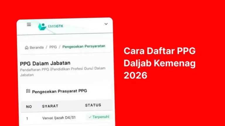 Cara Daftar PPG Daljab Kemenag 2026: Jadwal dan Syarat