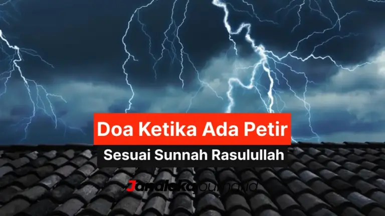 Doa Ketika Ada Petir Sesuai Sunnah Rasulullah Lengkap Arab Latin Dan Artinya
