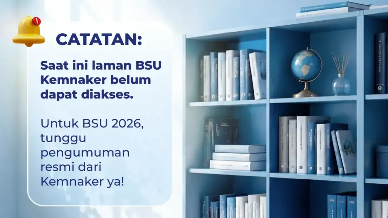Link Cek BSU 2026 bsu.kemnaker.go.id Belum Bisa Diakses