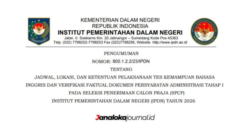 Jadwal dan Lokasi Seleksi Lanjutan SPCP IPDN 2026: Tes TKBI dan Verifikasi Faktual Tahap I
